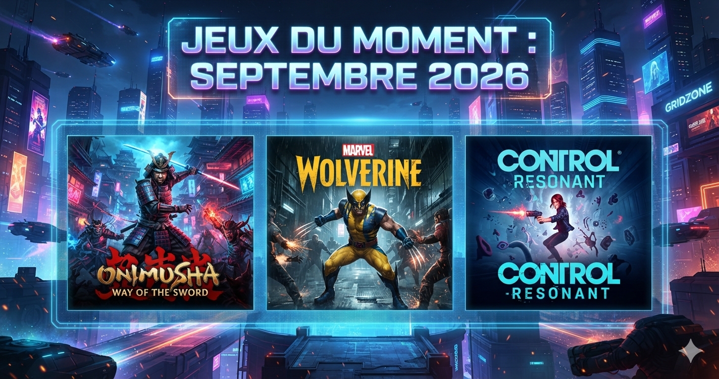 Jeux du moment : septembre 2026, le mois le plus explosif de l'année vidéoludique